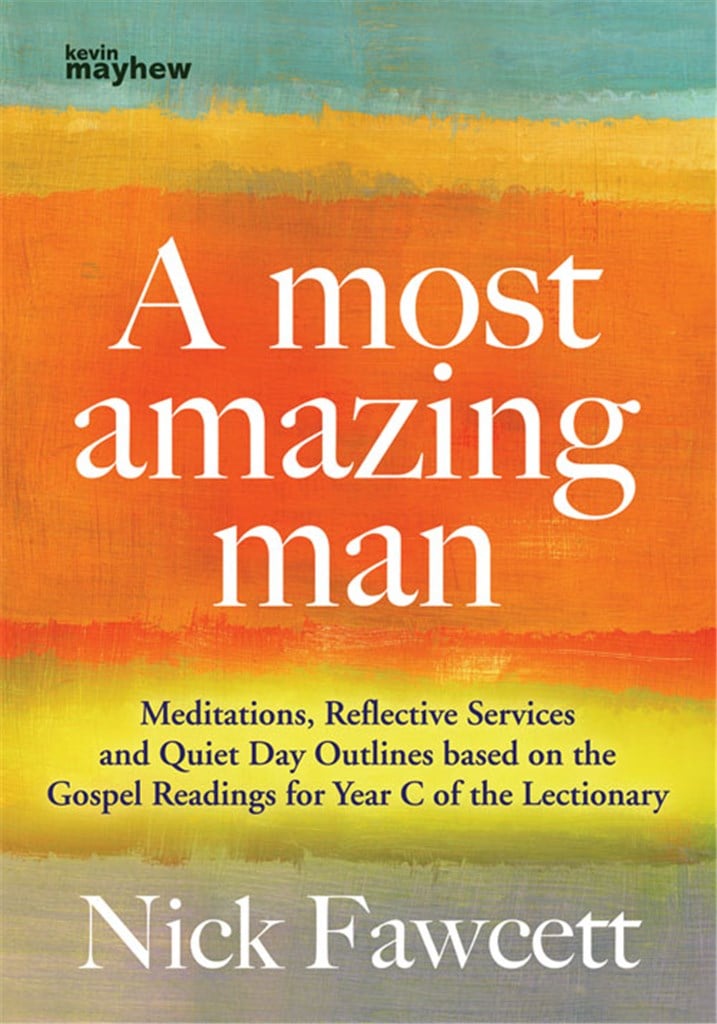 A Most Amazing Man - Year C